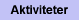 Aktiviteter